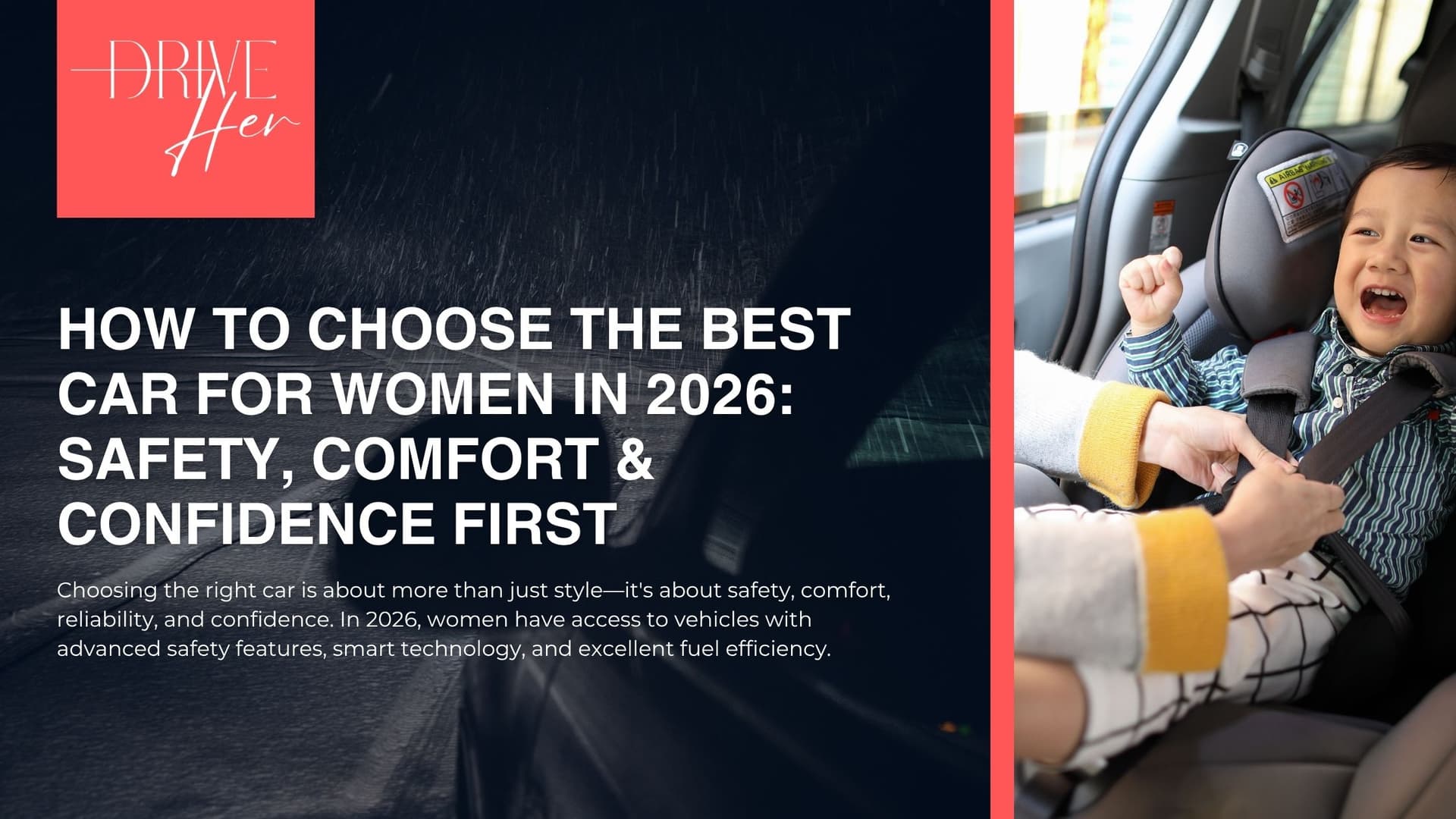 How to Choose the Best Car for Women in 2026: Safety, Comfort & Confidence First