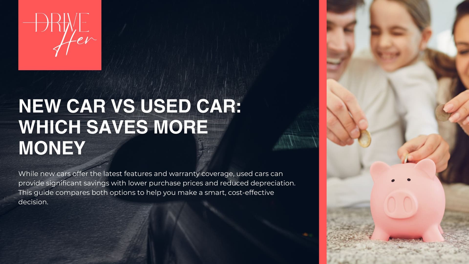 New Car vs Used Car: Which Saves More Money?